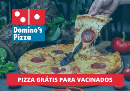 imagem de pizza sendo cortada ao fundo e a frente logo da empresa Domino's, simbolizando a promoção pizza grátis Domino's para brasileiros vacinados