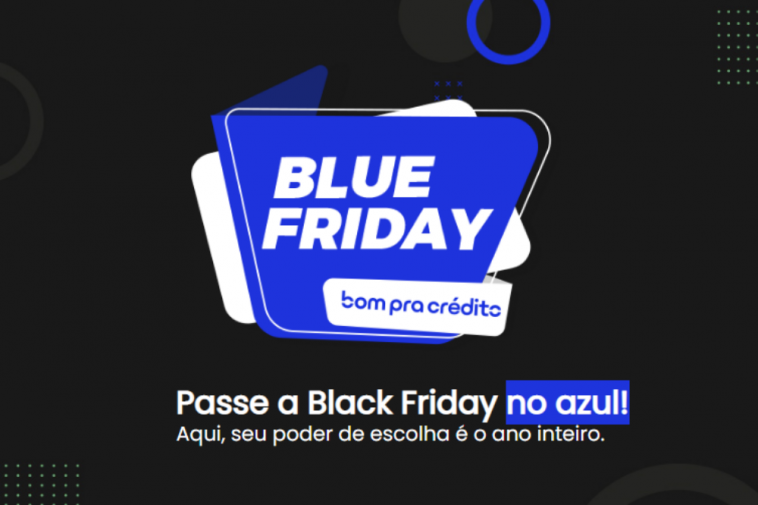 Blue Friday do Bom Pra Crédito Empréstimos