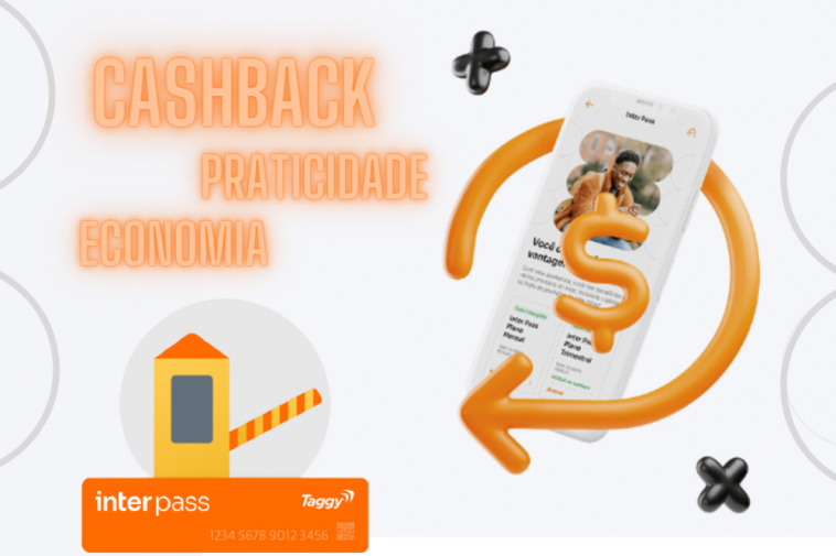 Inter Pass tag de veículo para pedágio e estacionamento do Banco Inter com programa de benefícios exclusivo com cashback