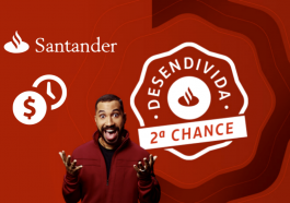 Desendivida 2ª chance do Banco Santander começou!