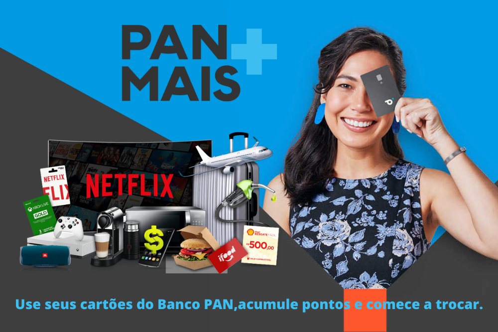 Pan Mais: Tudo sobre o clube de benefícios do Banco Pan