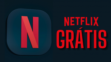 como ter Netflix de graça